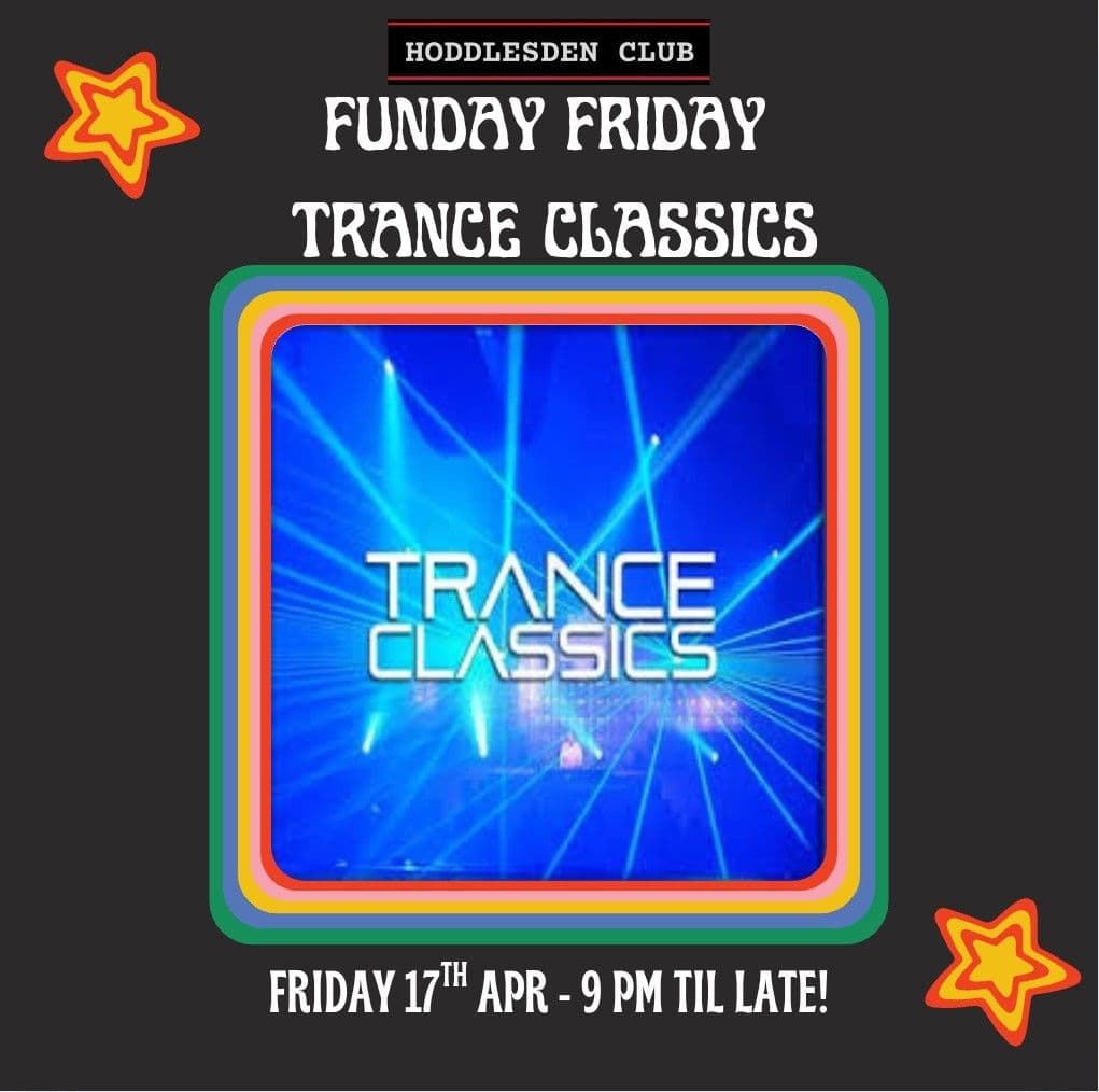 Funday Friday...Trance Classics