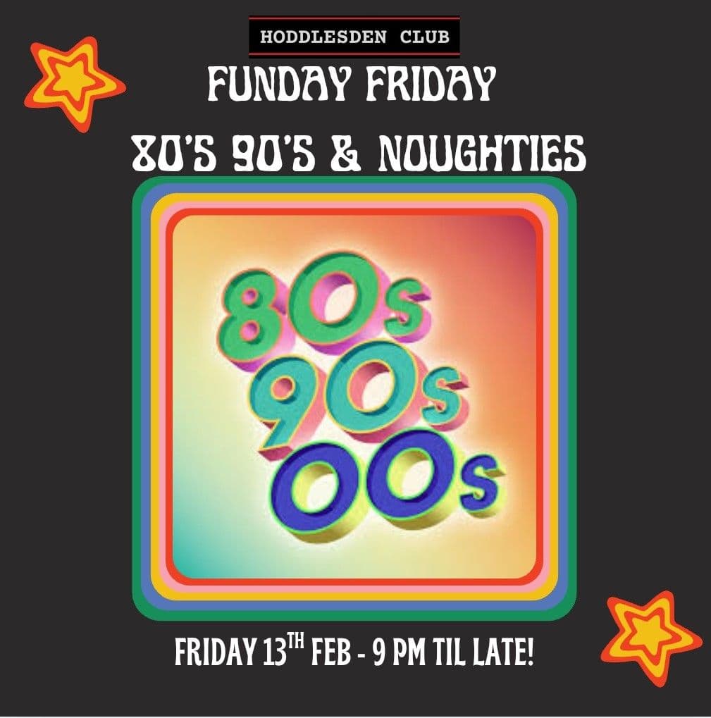 Funday Friday....80's 90's & Noughties!!!